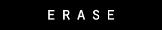 ERASE